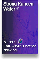 Strong Kangen Water® 